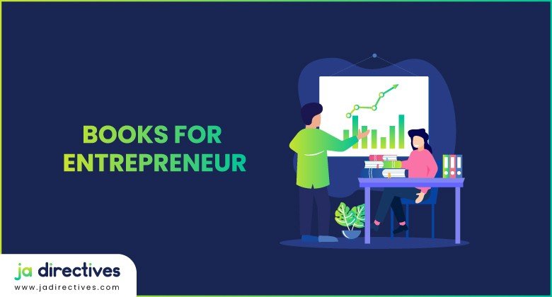 Must Read Books for Entrepreneur, Best Books For Entrepreneurs, Read How To Become Entrepreneurs, Ways To Be A Entrepreneurs, Entrepreneurs Should Read These Books, Inspirational Books For Entrepreneurs