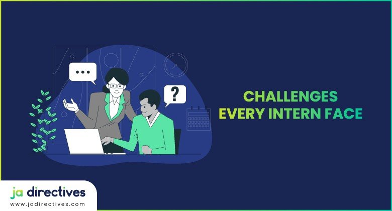 Internship Challenges, Challenges Faced During Internship, Common Internship Challenges, Problems Encountered During Internship, Common Problems Encountered During Internship, Internship Difficulties, Internship Problems