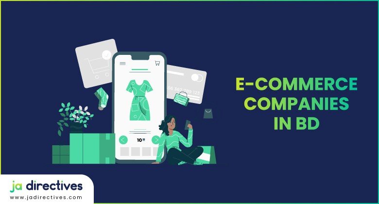 Top ECommerce Companies in Bangladesh, ECommerce Companies in Bangladesh, Top ECommerce Site in BD, Bangladesh ECommerce Website List, Top 10 ECommerce Sites in Bangladesh, Learn about Popular 10 ECommerce Sites in Bangladesh, Review of Best ECommerce Companies BD