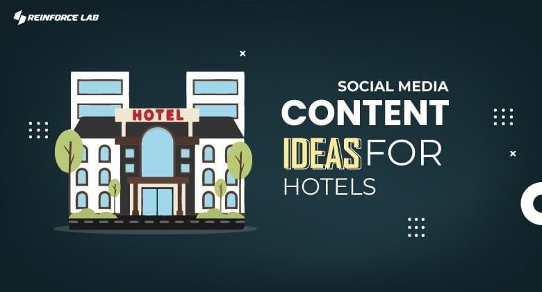 Social Media Content Ideas for Hotels, social media content for hotels, hotel social media ideas, how do hotels use social media to attract customers, how to promote a hotel on social media