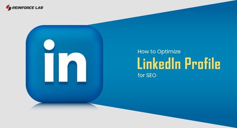How to Optimize LinkedIn Profile for SEO